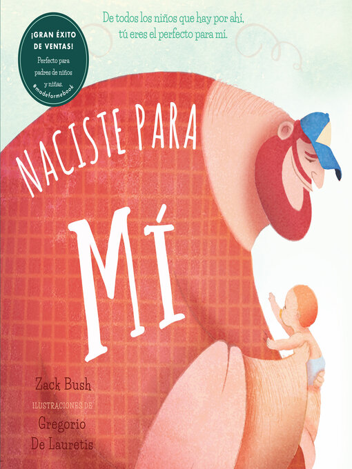 Title details for Naciste Para Mi / Made for Me by Zack Bush - Available